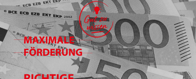 Maximale Förderung. Richtige Entscheidung!